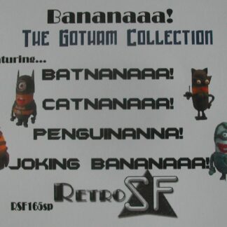 Bananaaa! The Gotham Collection